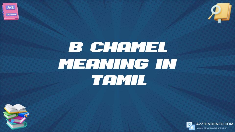 Béchamel Meaning In Tamil