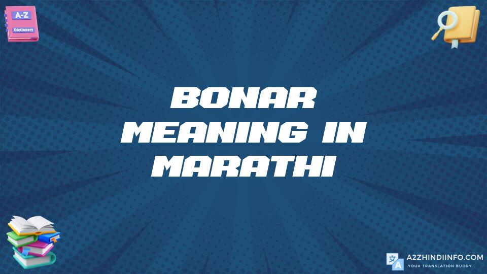 Bonar Meaning In Marathi