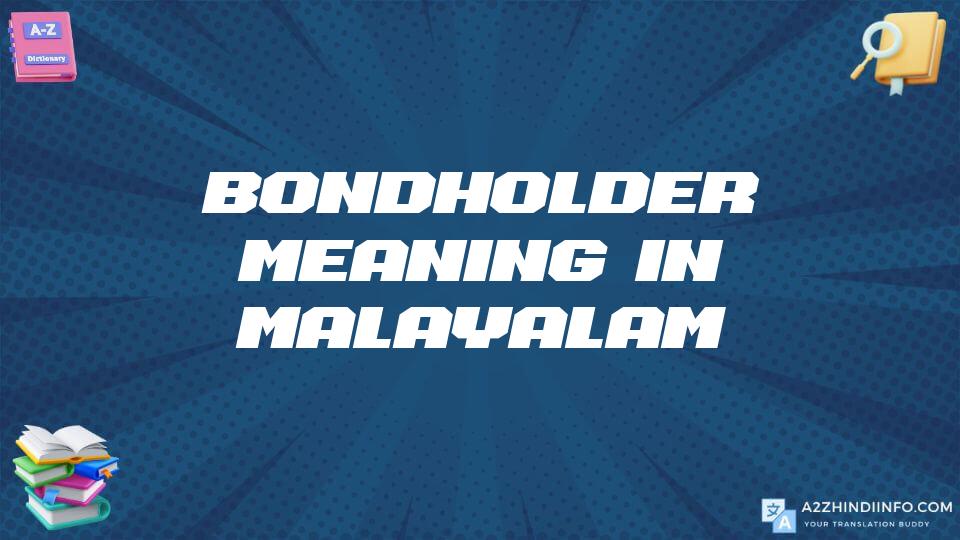 Bondholder Meaning In Malayalam