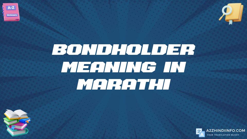 Bondholder Meaning In Marathi