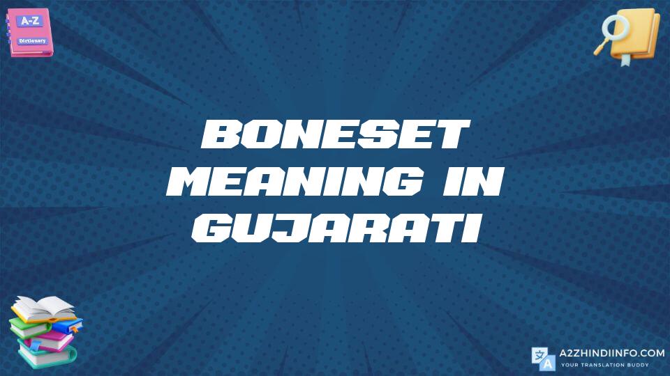 Boneset Meaning In Gujarati