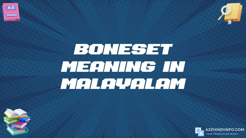 Boneset Meaning In Malayalam