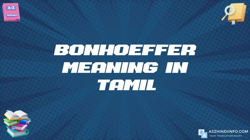 Bonhoeffer Meaning In Tamil