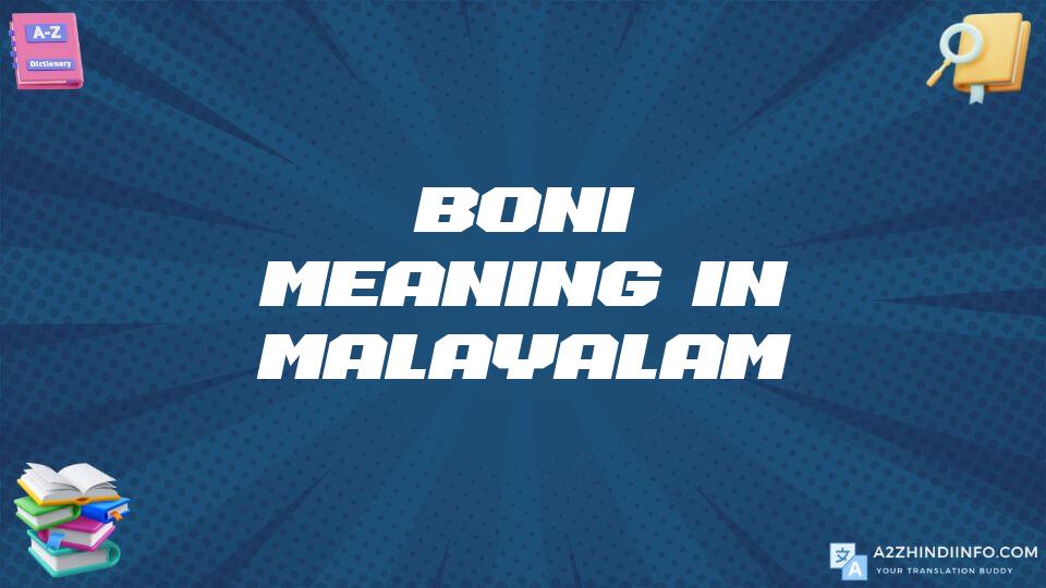 Boni Meaning In Malayalam