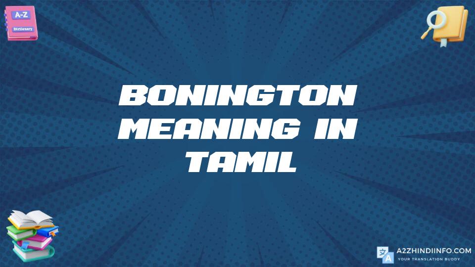 Bonington Meaning In Tamil