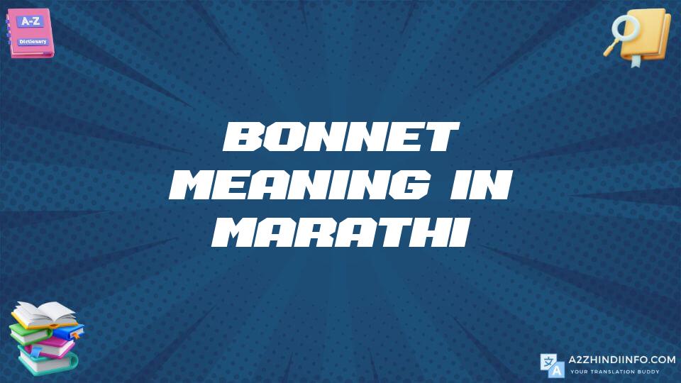 Bonnet Meaning In Marathi