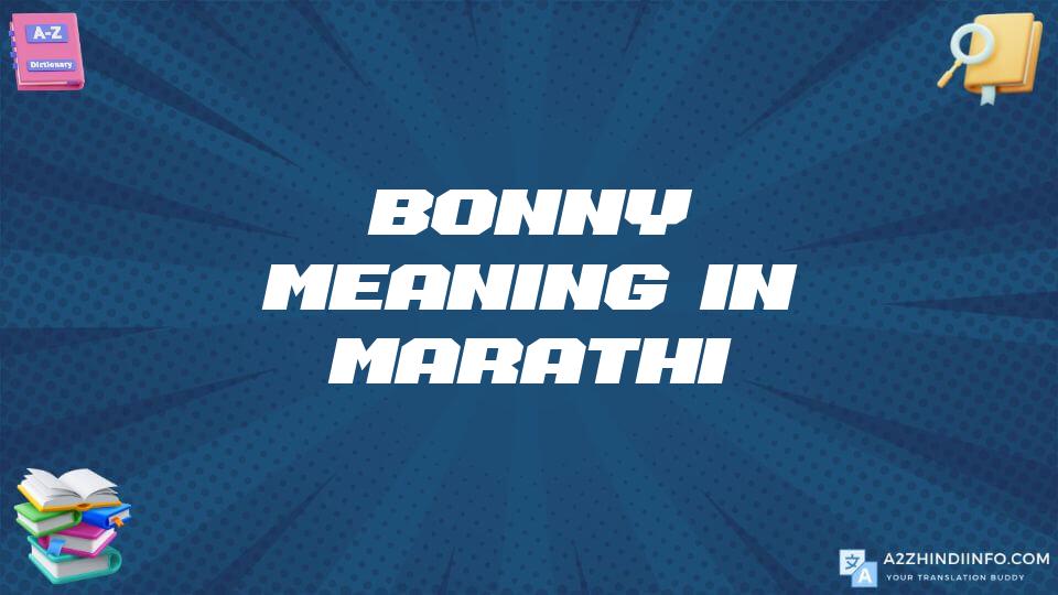 Bonny Meaning In Marathi