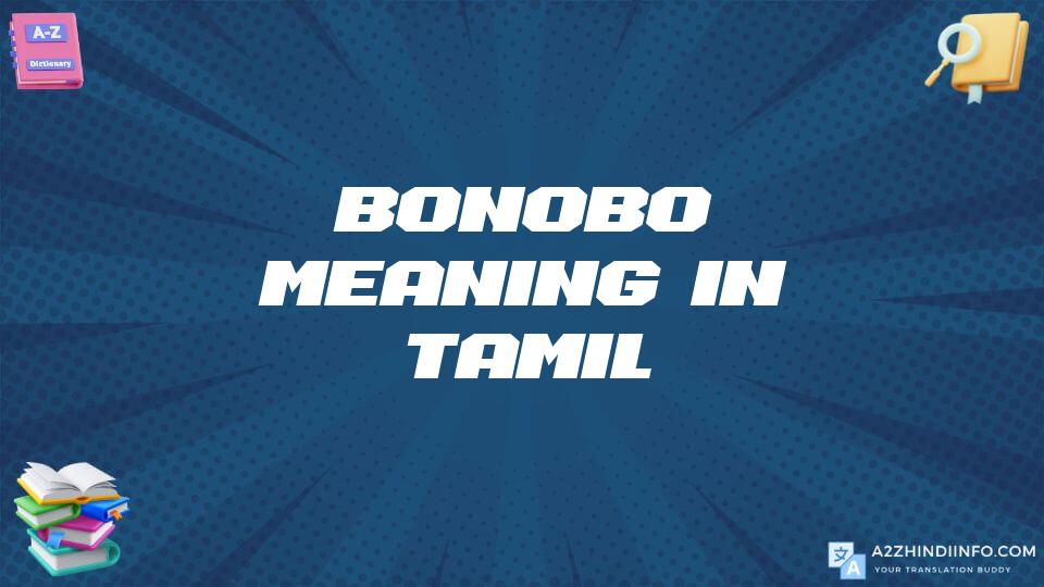 Bonobo Meaning In Tamil