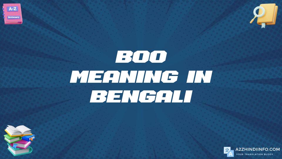 Boo Meaning In Bengali