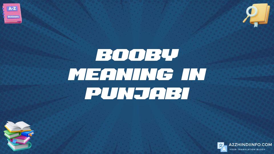 Booby Meaning In Punjabi