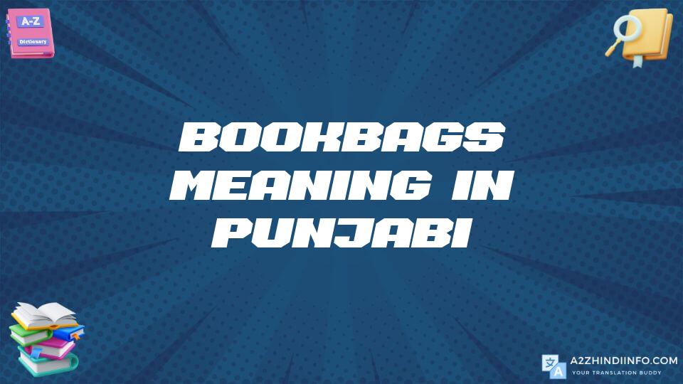 Bookbags Meaning In Punjabi