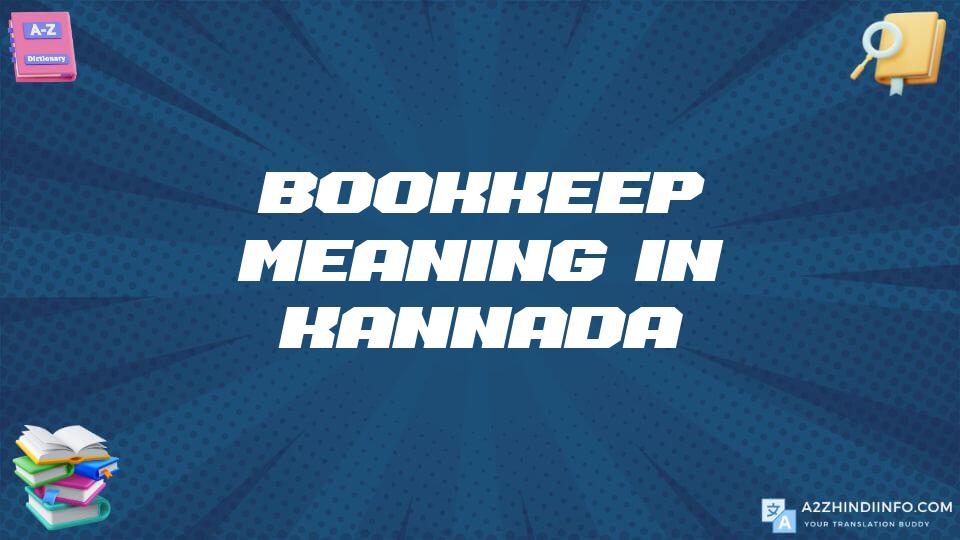 Bookkeep Meaning In Kannada