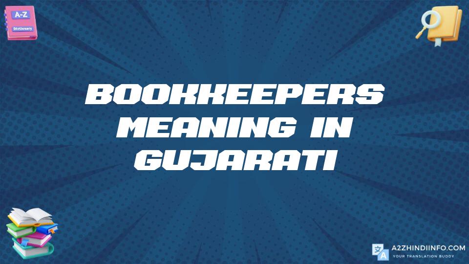 Bookkeepers Meaning In Gujarati