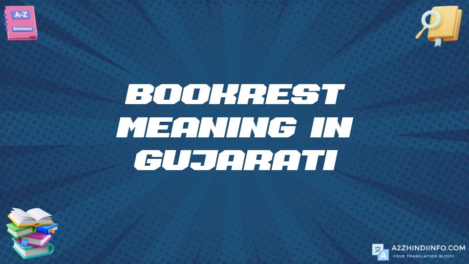 Bookrest Meaning In Gujarati