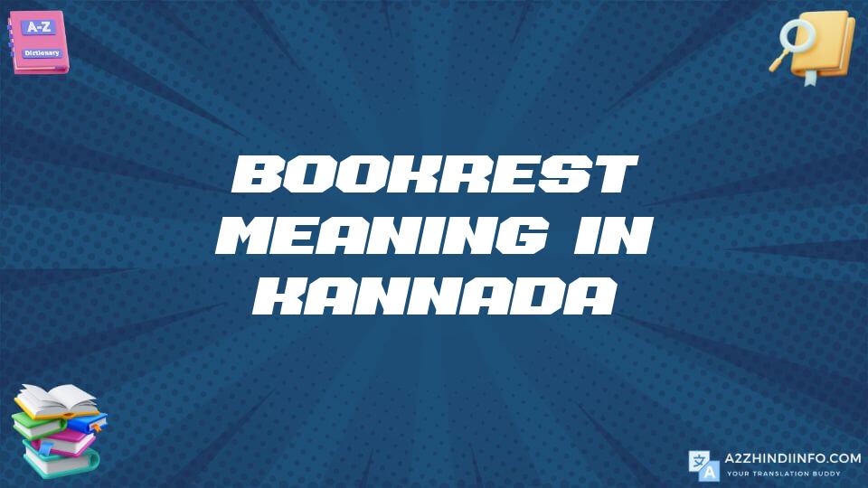 Bookrest Meaning In Kannada