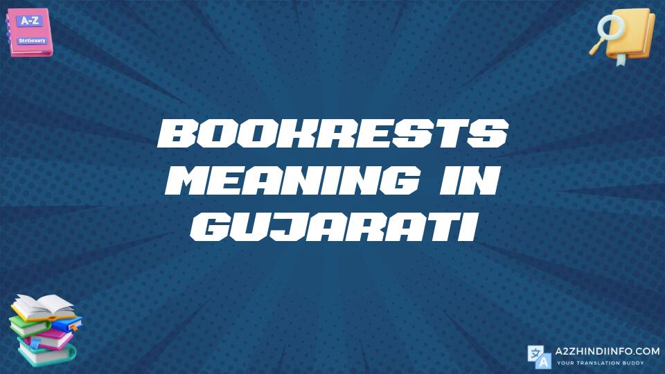 Bookrests Meaning In Gujarati