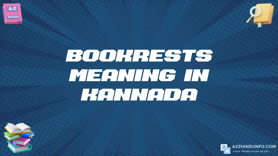 Bookrests Meaning In Kannada