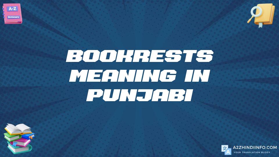 Bookrests Meaning In Punjabi