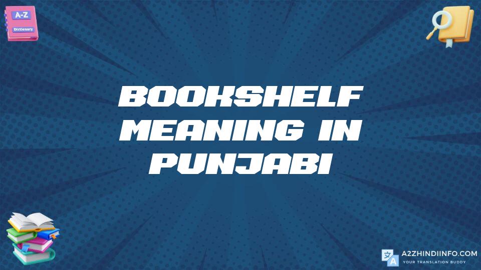 Bookshelf Meaning In Punjabi