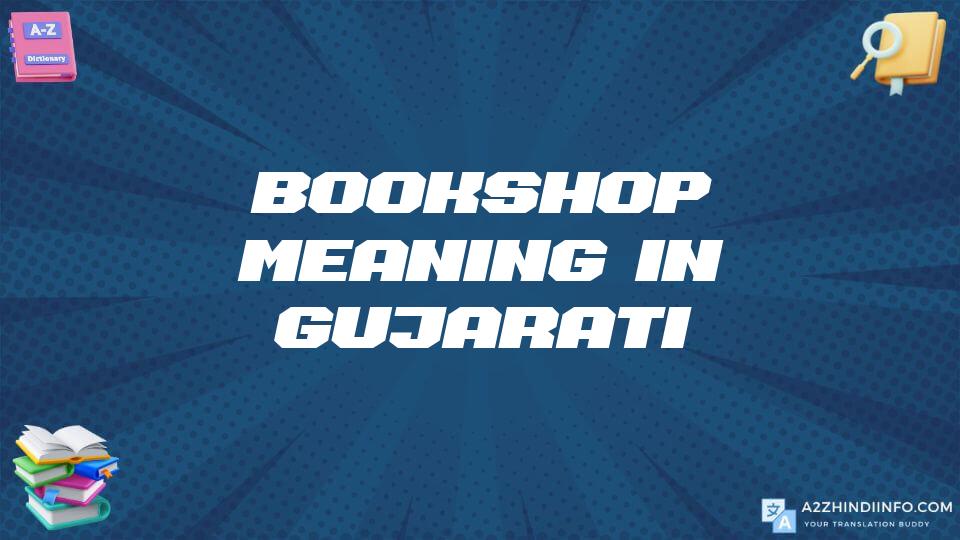 Bookshop Meaning In Gujarati