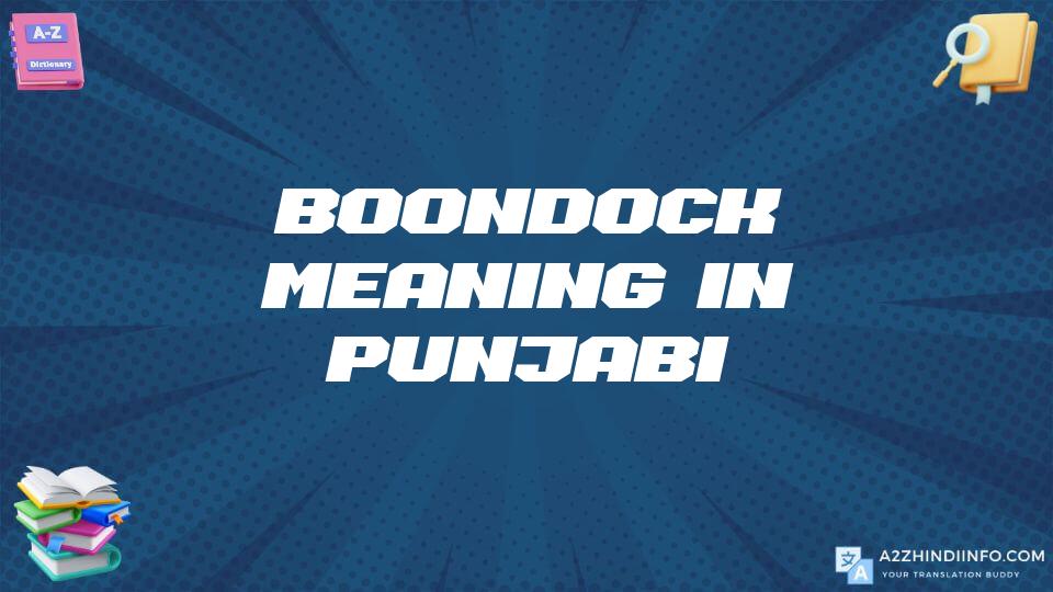 Boondock Meaning In Punjabi