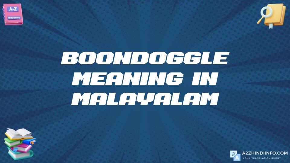 Boondoggle Meaning In Malayalam