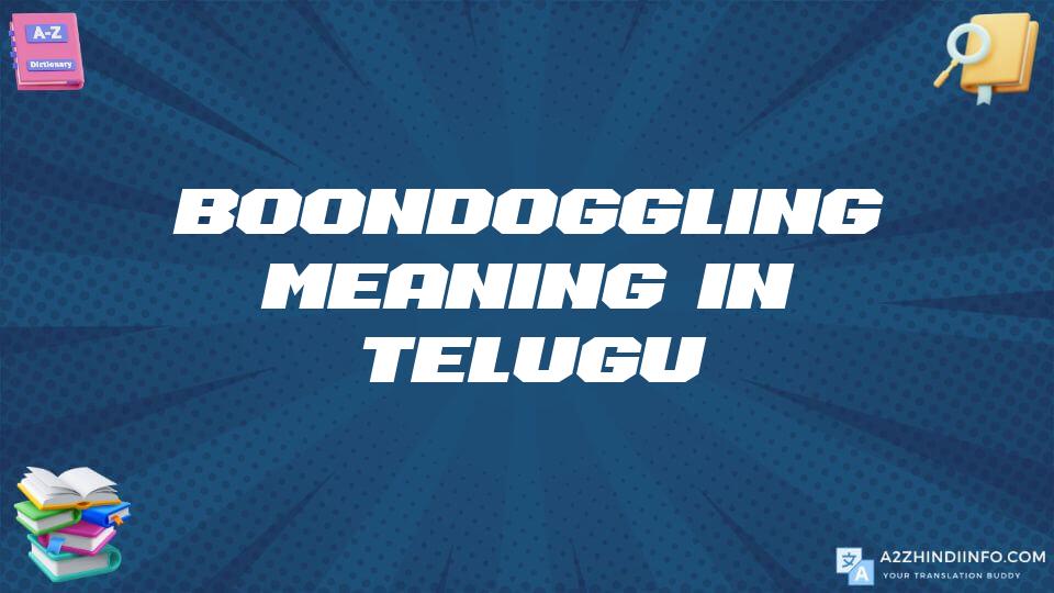 Boondoggling Meaning In Telugu