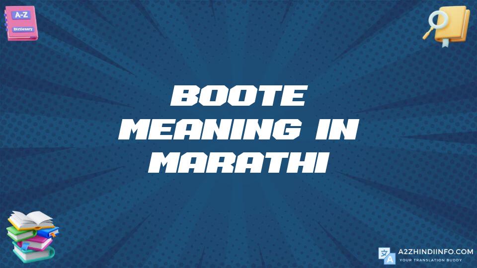 Boote Meaning In Marathi