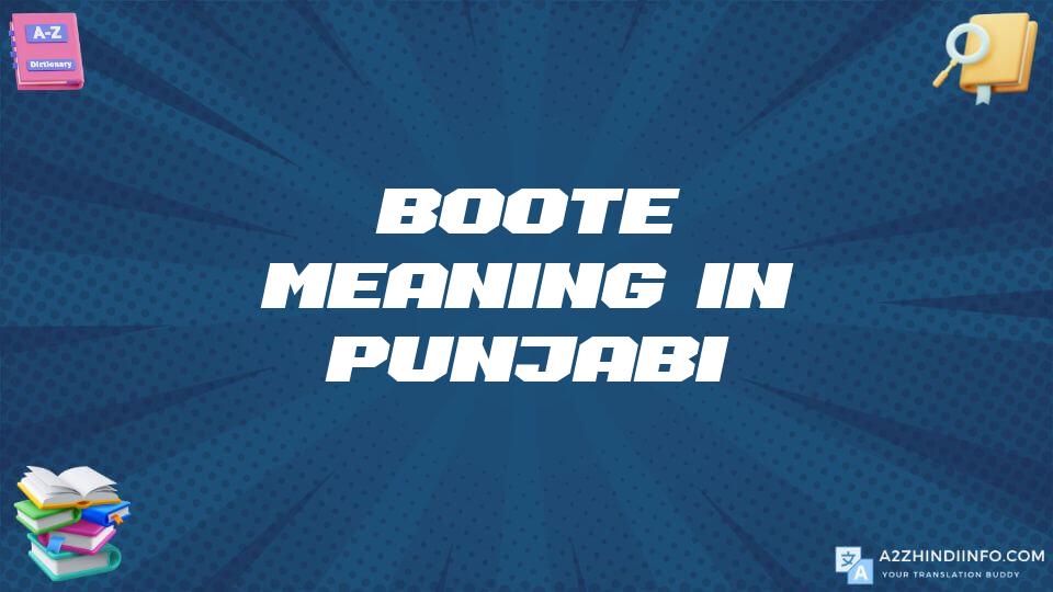 Boote Meaning In Punjabi