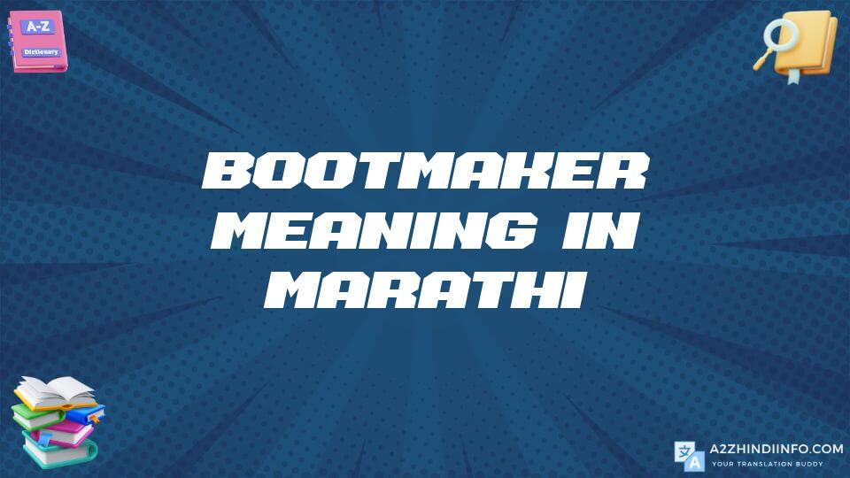 Bootmaker Meaning In Marathi