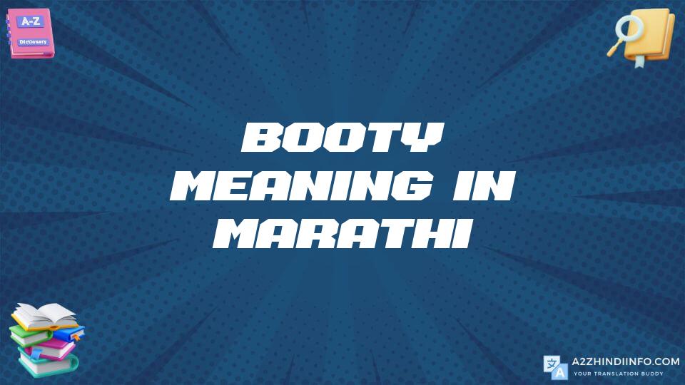 Booty Meaning In Marathi