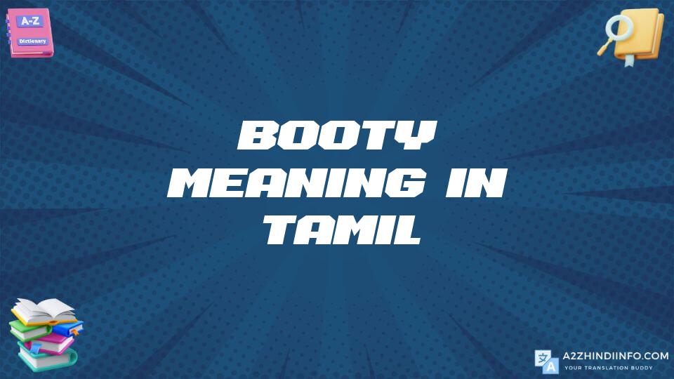 Booty Meaning In Tamil