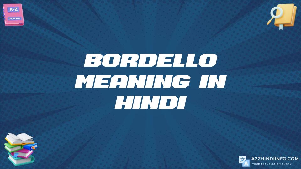 Bordello Meaning In Hindi