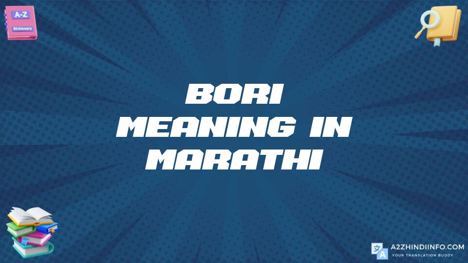 Bori Meaning In Marathi