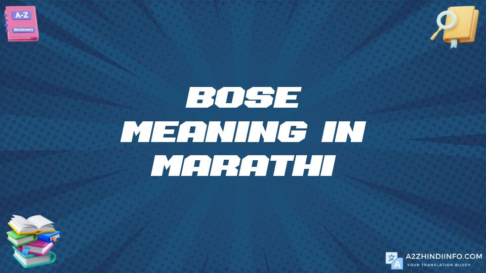 Bose Meaning In Marathi