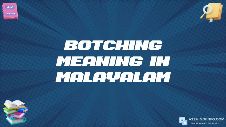 Botching Meaning In Malayalam