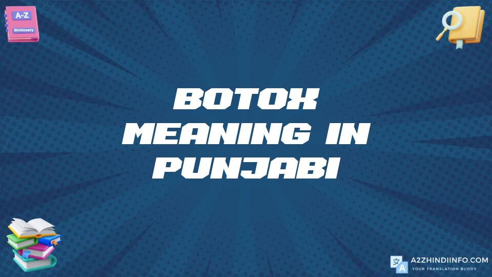 Botox Meaning In Punjabi