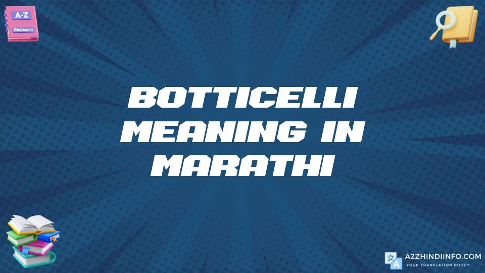 Botticelli Meaning In Marathi