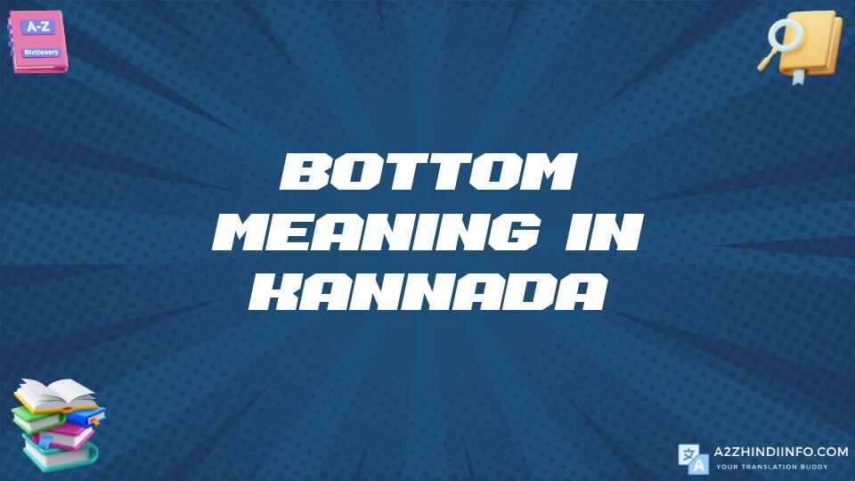 Bottom Meaning In Kannada