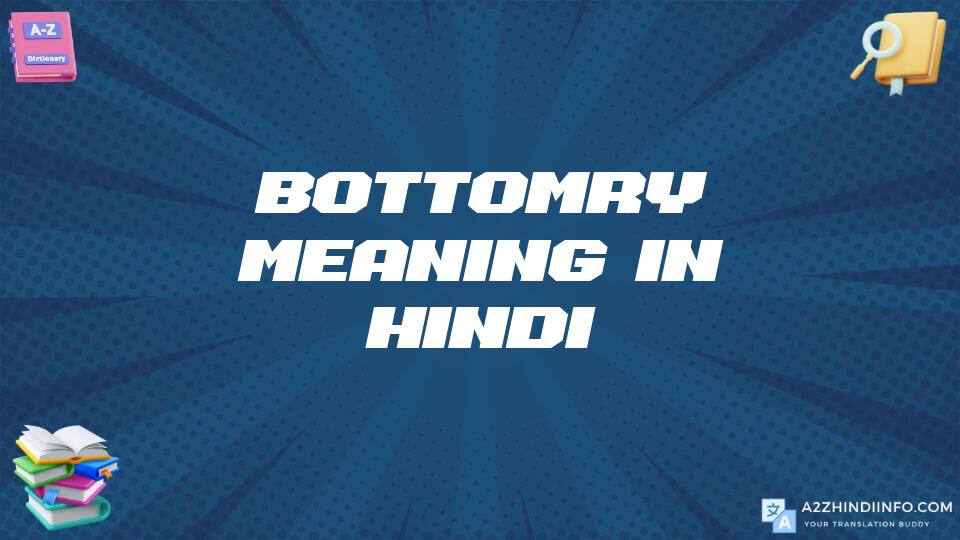 Bottomry Meaning In Hindi