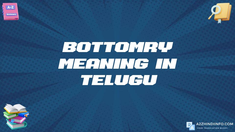 Bottomry Meaning In Telugu