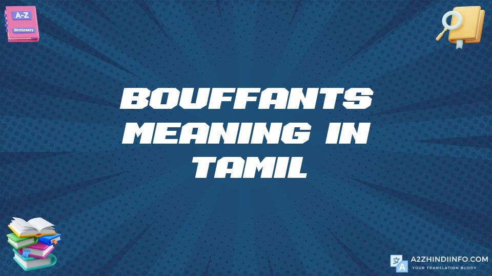 Bouffants Meaning In Tamil