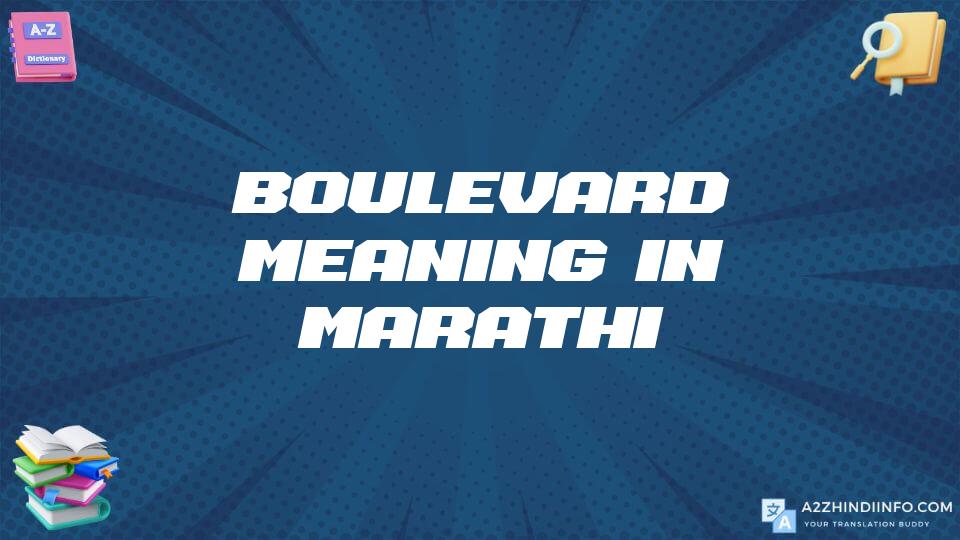 Boulevard Meaning In Marathi