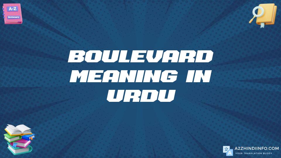 Boulevard Meaning In Urdu