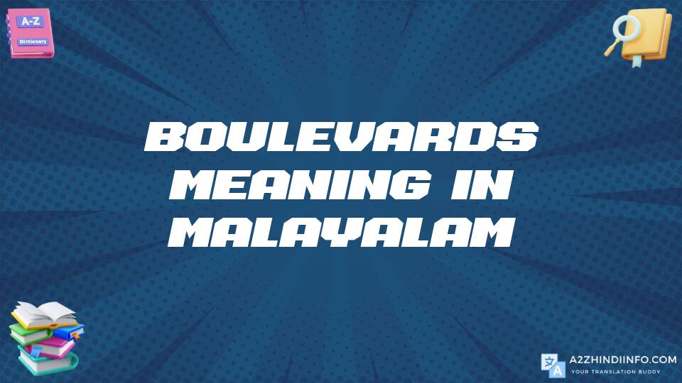 Boulevards Meaning In Malayalam