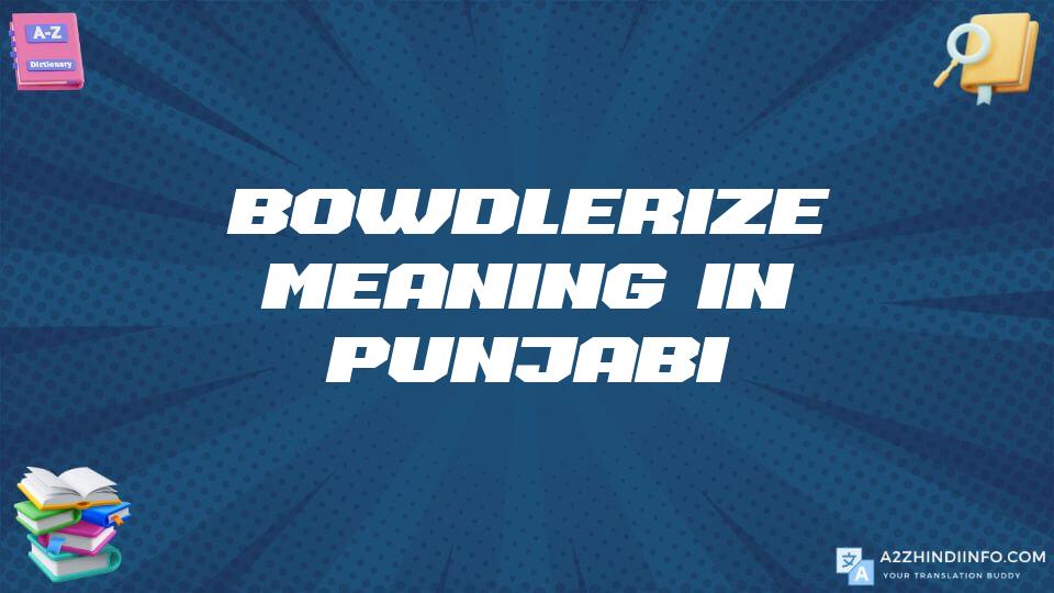 Bowdlerize Meaning In Punjabi