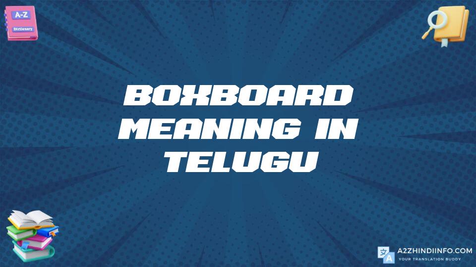 Boxboard Meaning In Telugu