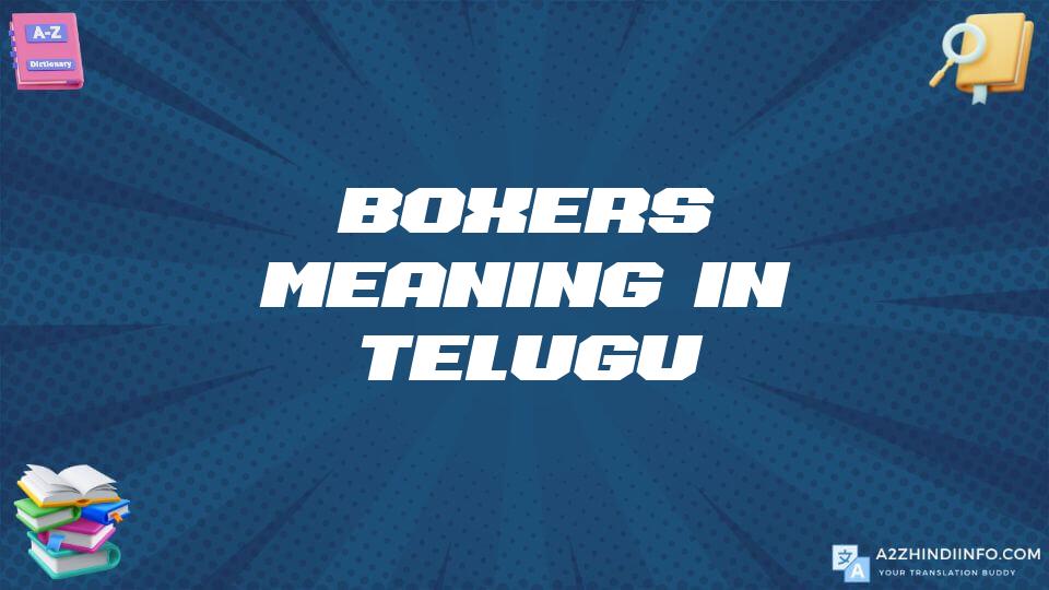 Boxers Meaning In Telugu