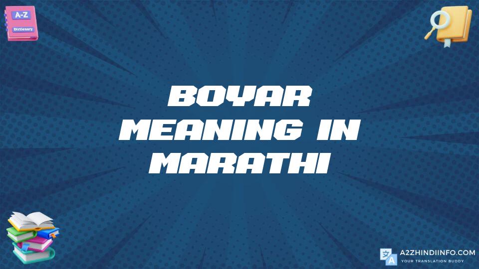 Boyar Meaning In Marathi