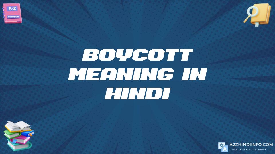 Boycott Meaning In Hindi